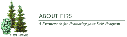 About FIRS - a framework for supporting your debt program